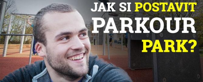 (1/2) Gabriel Harangi: Jak se staví parkour parky?